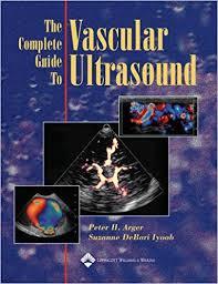 The Complete Guide to Vascular Ultrasound