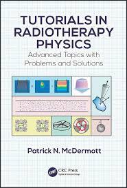 Tutorials in Radiotherapy Physics: Advanced Topics with Problems and Solutions