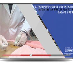 GCUS Ultrasound Guided Regenerative Medicine in MSK Applications 2020 (Gulfcoast Ultrasound Institute) (Videos + Exam-mode Quiz)