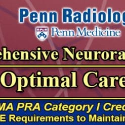 Penn Radiology Comprehensive Neuroradiology: Optimal Care 2019 (CME VIDEOS)