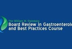 2019 WILLIAM M. STEINBERG BOARD REVIEW IN GASTROENTEROLOGY (CME Videos)