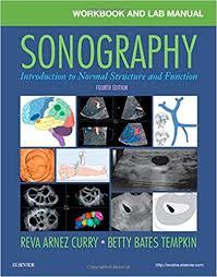 Workbook and Lab Manual for Sonography: Introduction to Normal Structure and Function, 4e