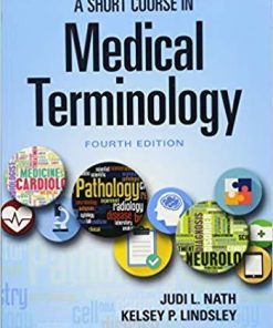 A Short Course in Medical Terminology Fourth