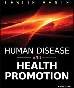 Human Disease and Health Promotion 1st Edition