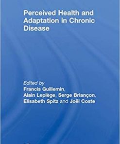 Perceived Health and Adaptation in Chronic Disease 1st Edition