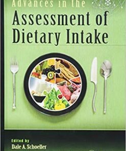 Advances in the Assessment of Dietary Intake. 1st Edition