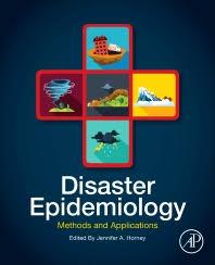 Disaster Epidemiology: Methods and Applications 1st Edition