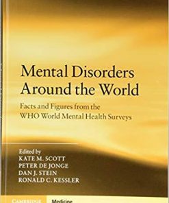 Mental Disorders Around the World: Facts and Figures from the WHO World Mental Health Surveys 1st Edition