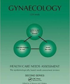 Health Care Needs Assessment: The Epidemiologically Based Needs Assessment Reviews (Second) 1st Edition