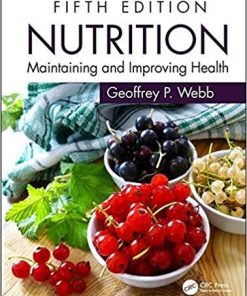 Nutrition: Maintaining and Improving Health 5th Edition