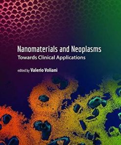 Nanomaterials and Neoplasms: Towards Clinical Applications 1st Edition