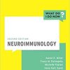 Neuroimmunology (What Do I Do Now) 2nd Edition