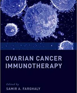 Ovarian Cancer Immunotherapy 1st Edition