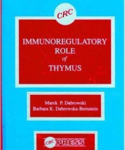 Immunoregulatory Role of Thymus 1st Edition