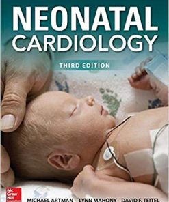 Neonatal Cardiology, Third Edition 3rd Edition