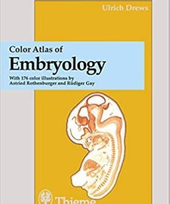 Color Atlas of Embryology (Thieme Flexibooks) 1st Edition