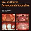 Atlas of Pediatric Oral and Dental Developmental Anomalies 1st Edition