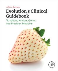 1573719036 1321383762 evolution s clinical guidebook translating ancient genes into precision medicine 1st edition