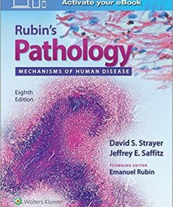 Rubin’s Pathology: Mechanisms of Human Disease 8th Edition