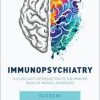 Immunopsychiatry: A Clinician’s Introduction to the Immune Basis of Mental Disorders