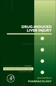 Drug-Induced Liver Injury, Volume 85 (Advances in Pharmacology) 1st Edition