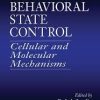 Handbook of Behavioral State Control: Cellular and Molecular Mechanisms 1st Edition