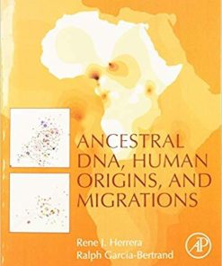 Ancestral DNA, Human Origins, and Migrations 1st Edition