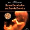 Human Reproductive and Prenatal Genetics 1st Edition