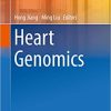 Heart Genomics (Translational Bioinformatics) 1st ed. 2018 Edition