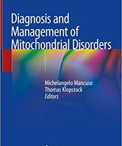 Diagnosis and Management of Mitochondrial Disorders 1st ed. 2019 Edition