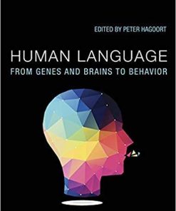 Human Language: From Genes and Brains to Behavior (The MIT Press)