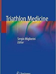 Triathlon Medicine 1st ed. 2020 Edition