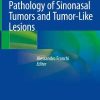 Pathology of Sinonasal Tumors and Tumor-Like Lesions 1st ed. 2020 Edition