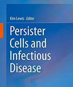 Persister Cells and Infectious Disease 1st ed. 2019 Edition