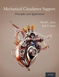 Mechanical Circulatory Support: Principles and Applications 2nd Edition