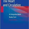 The Heart and Circulation: An Integrative Model 2nd ed. 2020 Edition