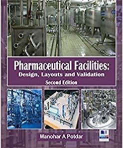 Pharmaceutical Facilities: Design Layouts and Validation 2nd ed