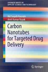 Carbon Nanotubes for Targeted Drug Delivery (SpringerBriefs in Applied Sciences and Technology)