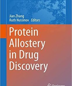 Protein Allostery in Drug Discovery (Advances in Experimental Medicine and Biology) 1st ed. 2019 Edition