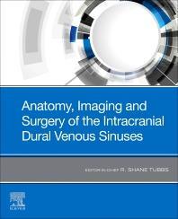 Anatomy, Imaging and Surgery of the Intracranial Dural Venous Sinuses 1st Edition