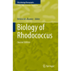 Biology of Rhodococcus (Microbiology Monographs) 2nd ed. 2019 Edition