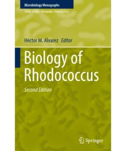 Biology of Rhodococcus (Microbiology Monographs) 2nd ed. 2019 Edition