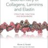 Biochemistry of Collagens, Laminins and Elastin: Structure, Function and Biomarkers 2nd Edition