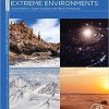 Model Ecosystems in Extreme Environments, Volume 2 (Astrobiology Exploring Life on Earth and Beyond) 1st Edition