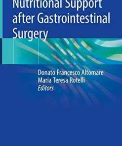 Nutritional Support after Gastrointestinal Surgery 1st ed. 2019 Edition