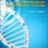 Nucleic Acids as Gene Anticancer Drug Delivery Therapy 1st Edition