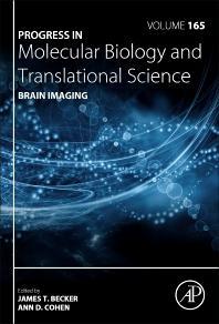 Brain Imaging, Volume 165 (Progress in Molecular Biology and Translational Science) 1st Edition