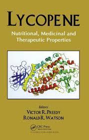 Lycopene: Nutritional, Medicinal and Therapeutic Properties 1st Edition