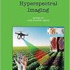 Hyperspectral Imaging, Volume 32 (Data Handling in Science and Technology) 1st Edition