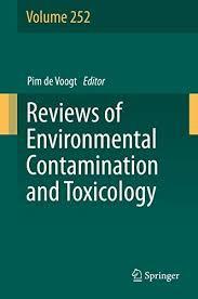 Reviews of Environmental Contamination and Toxicology Volume 252 1st ed. 2020 Edition